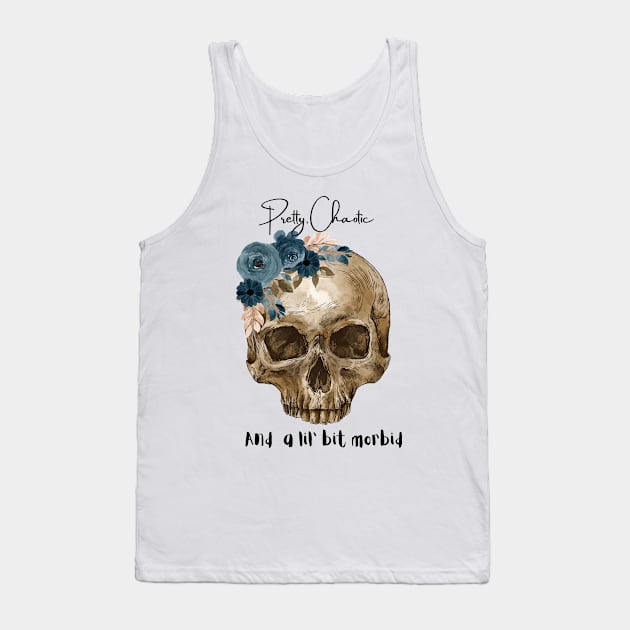 Pretty Chaotic Morbid Tank Top by JustAnotherClog